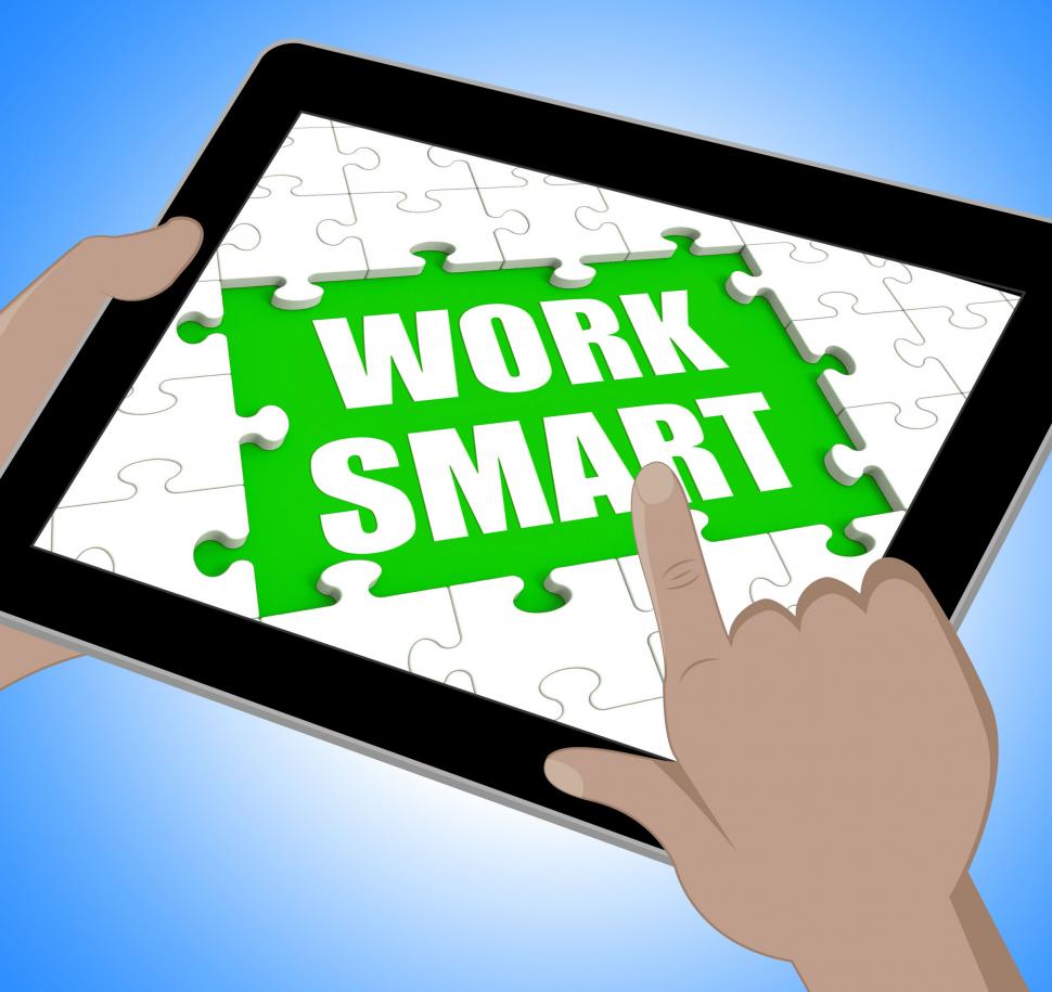 Increasing Your Own Work Productivity - Work Smart on Tablet